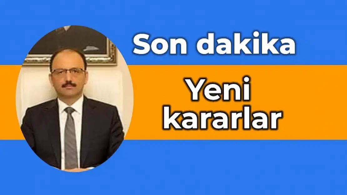 Yeni kararlar alındı