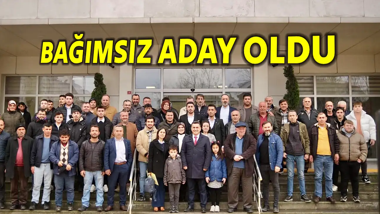Bağımsız belediye başkan adayı oldu