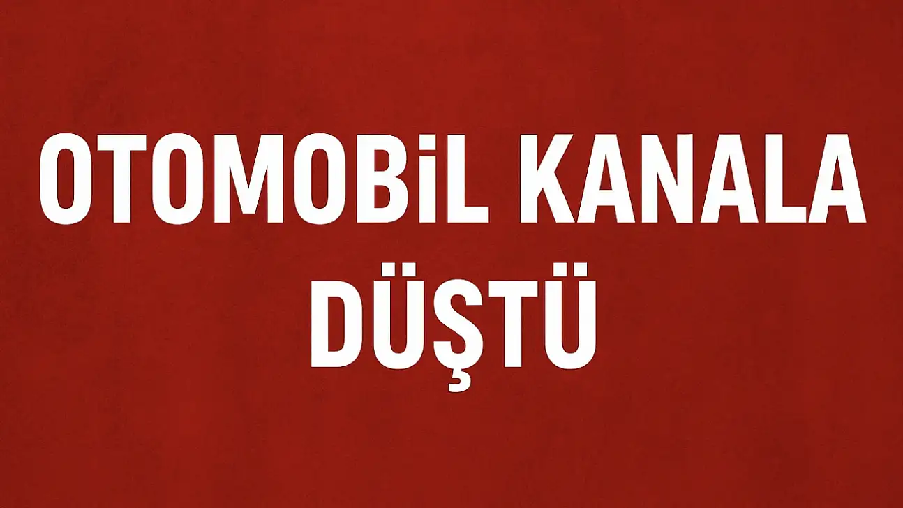 Hakimiyeti kaybedince kanala düştü