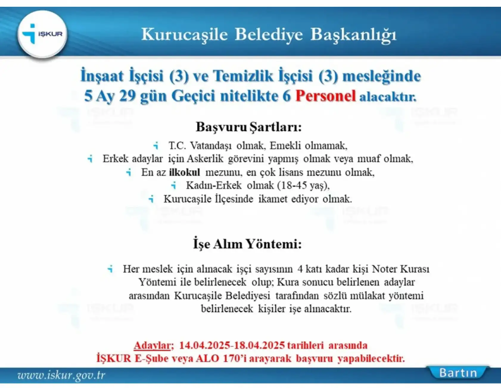Belediye 6 Geçici İşçi Alacak