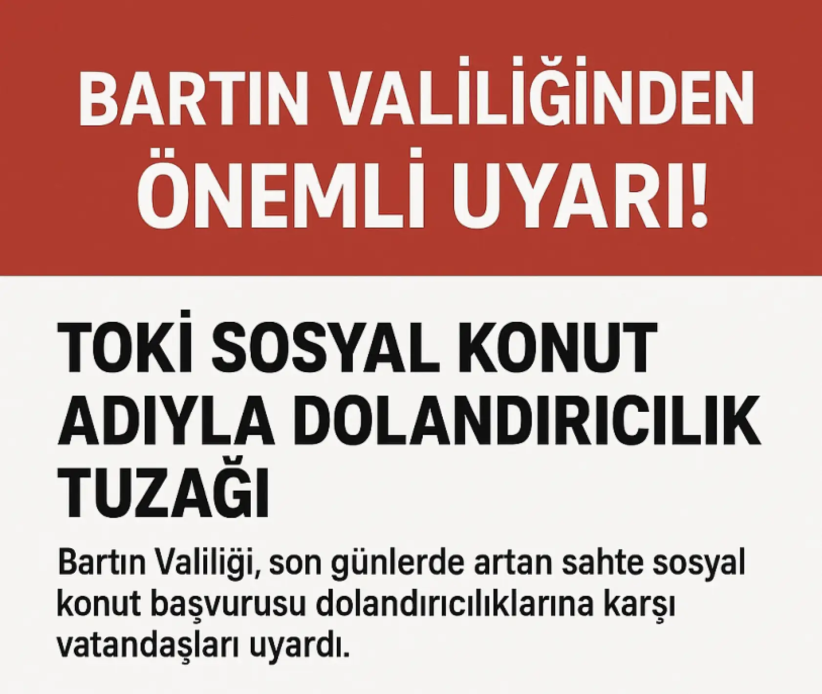 Valilik vatandaşları uyardı, dikkat!