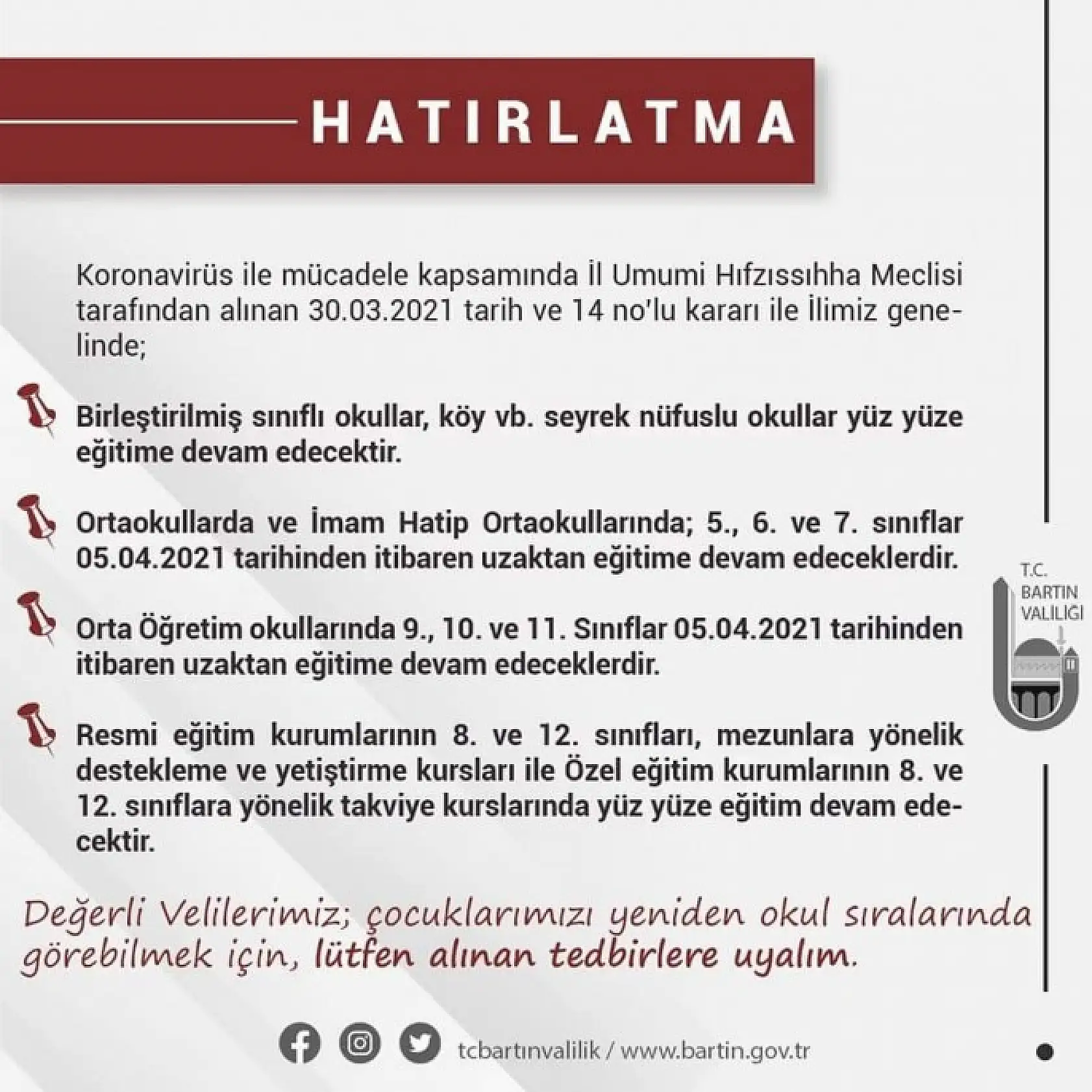Valilik Kısıtlamaları Hatırlattı