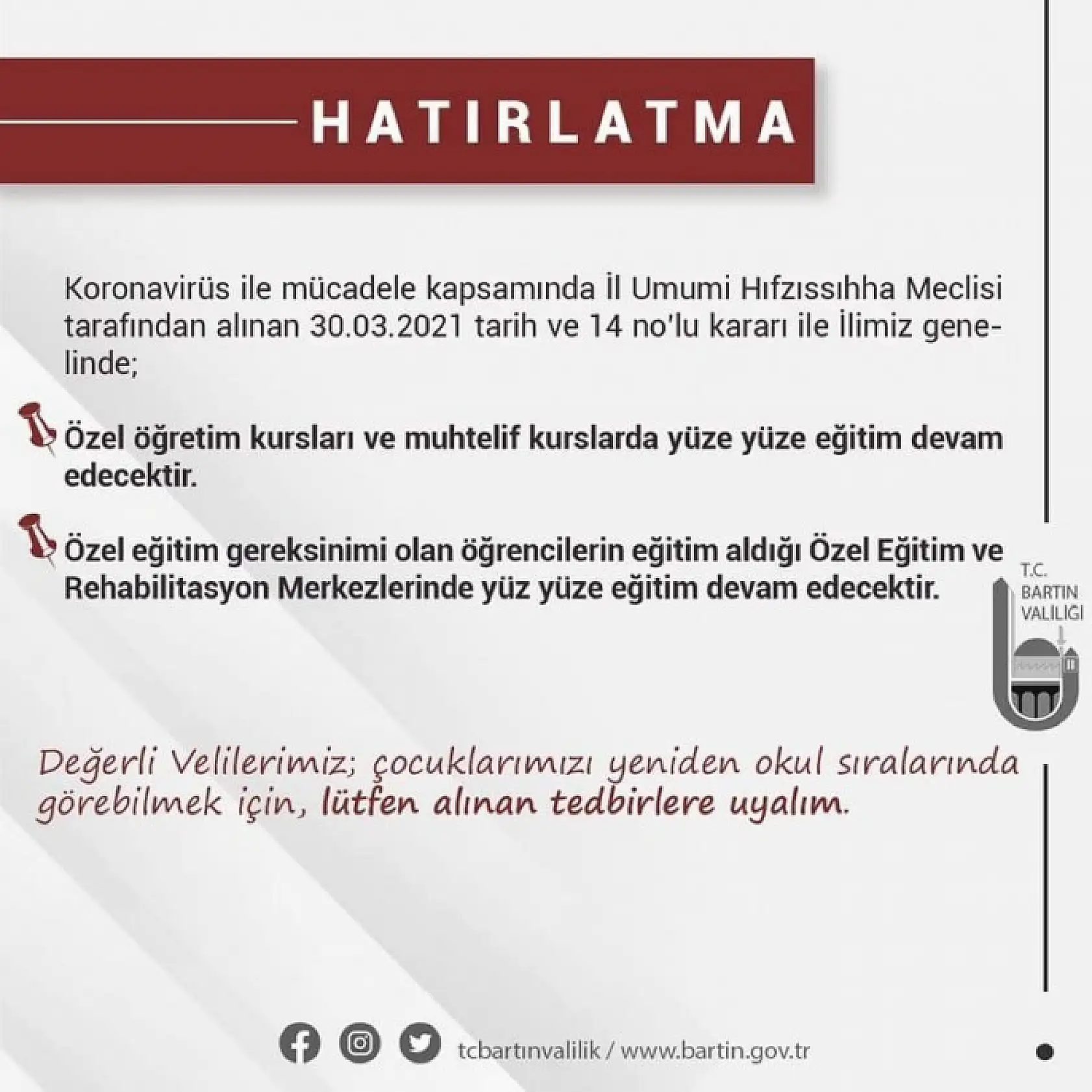 Valilik Kısıtlamaları Hatırlattı