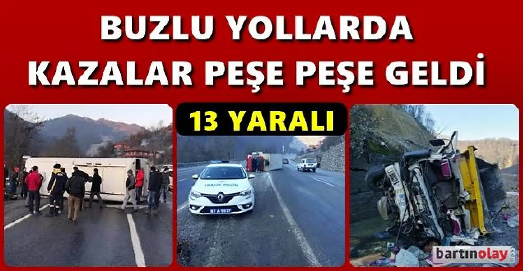 Buzlu yollarda 3 kaza, 13 yaralı
