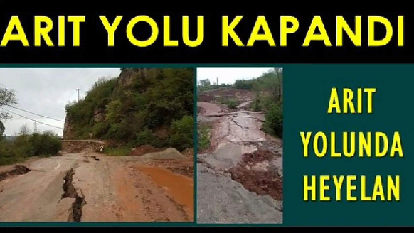 Bartın Arıt yolu ulaşıma kapandı