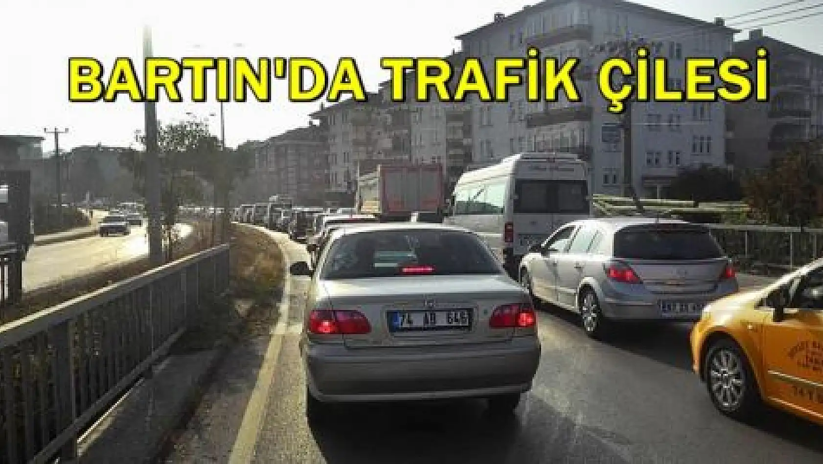 Bartın'da trafik çilesi
