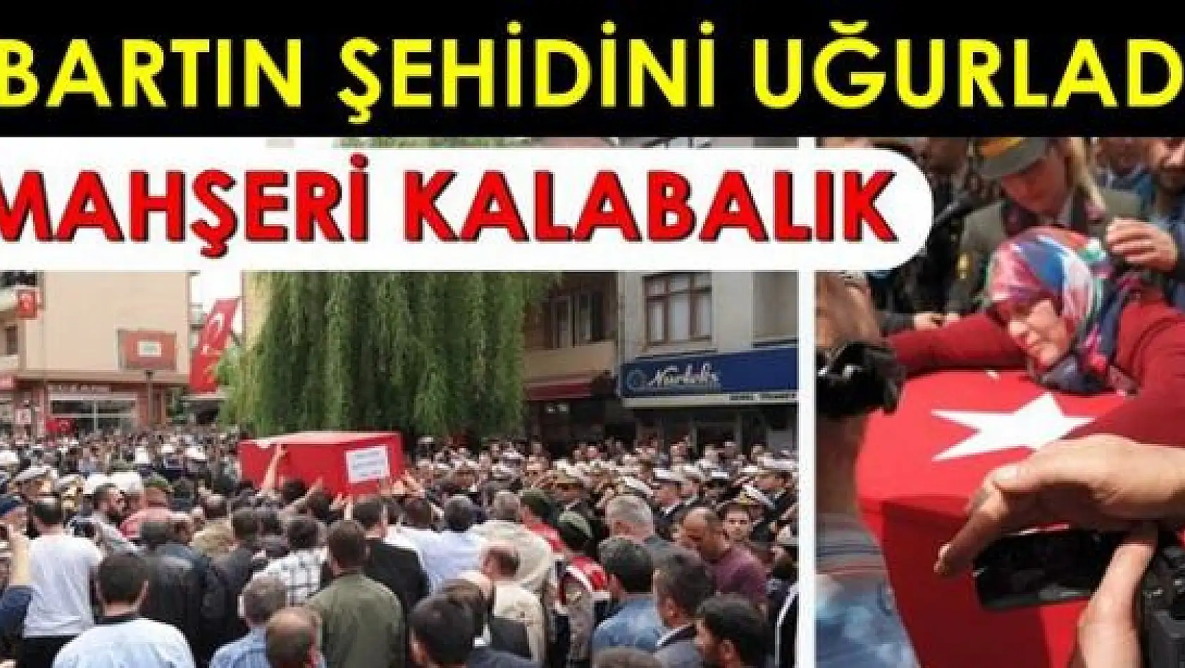 Bartın Şehidini Tekbir Sesleriyle Uğurladı