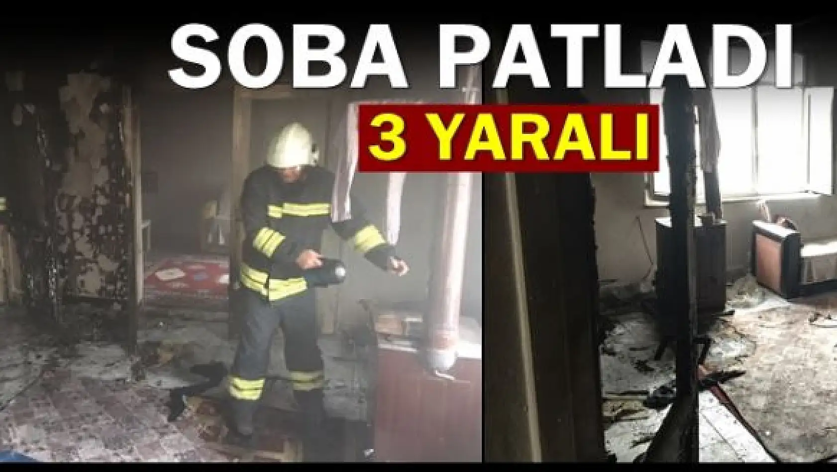 Benzin dökülen soba patladı: 3 yaralı