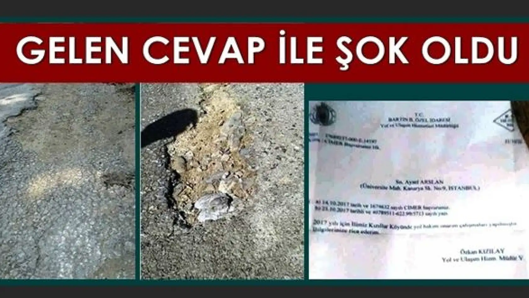 Bozuk yola şok cevap!
