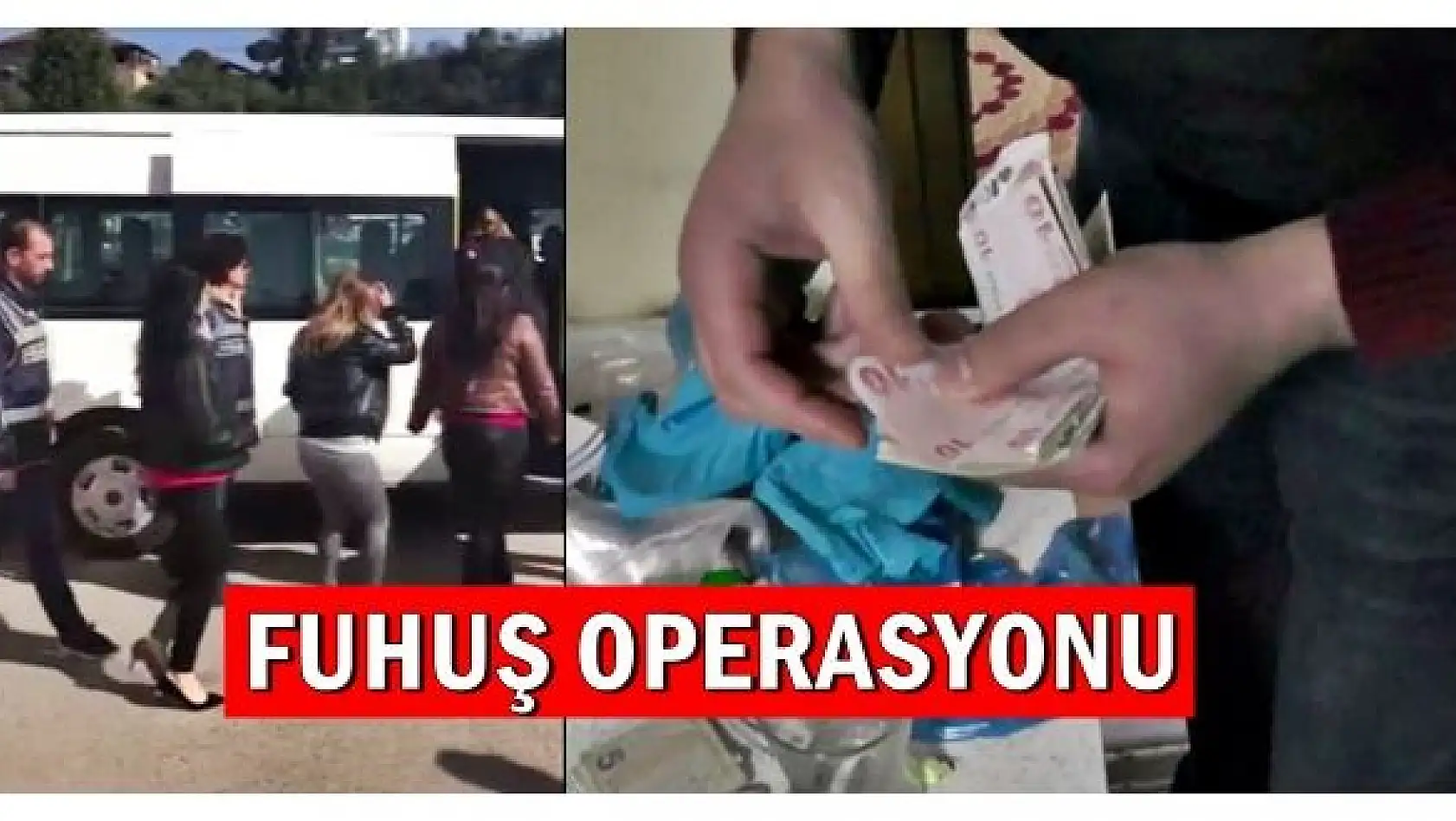 Fuhuş operasyonu, 12 adrese baskın!