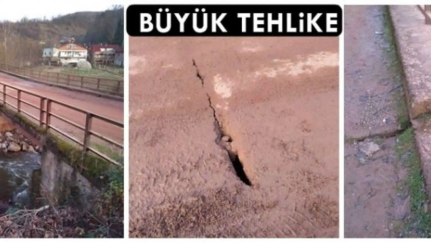 Köprüde büyük tehlike