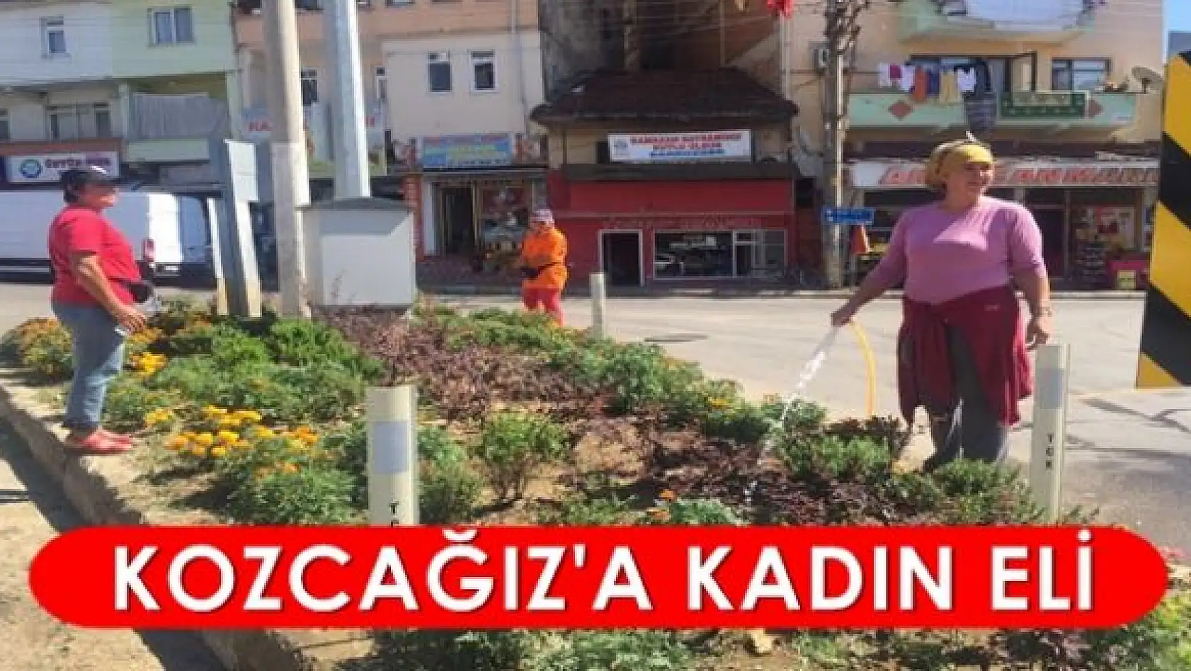 Kozcağız'da Kadın İşçiler Dikkat Çekti