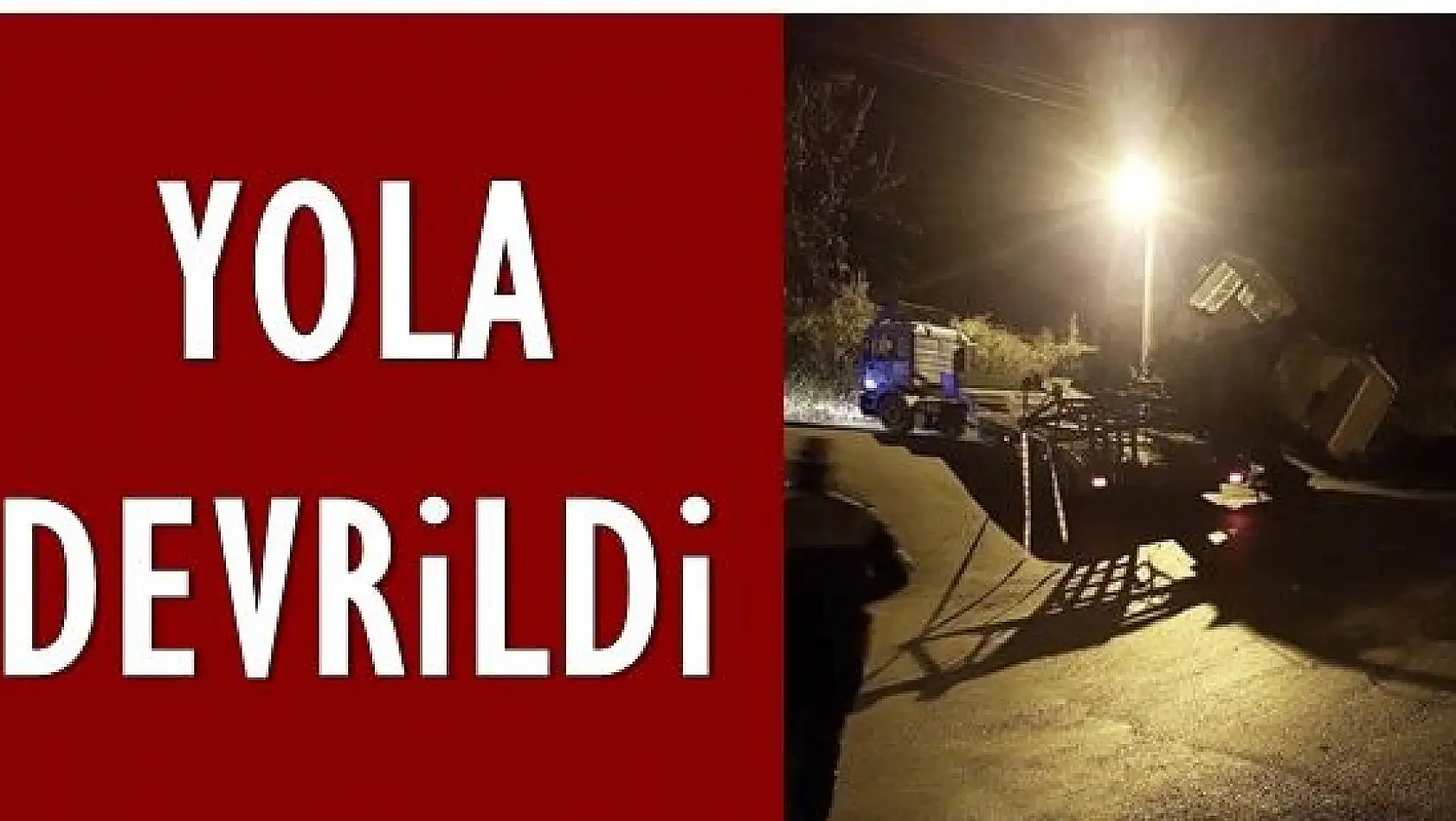 Paletli vinç kayarak yola devrildi