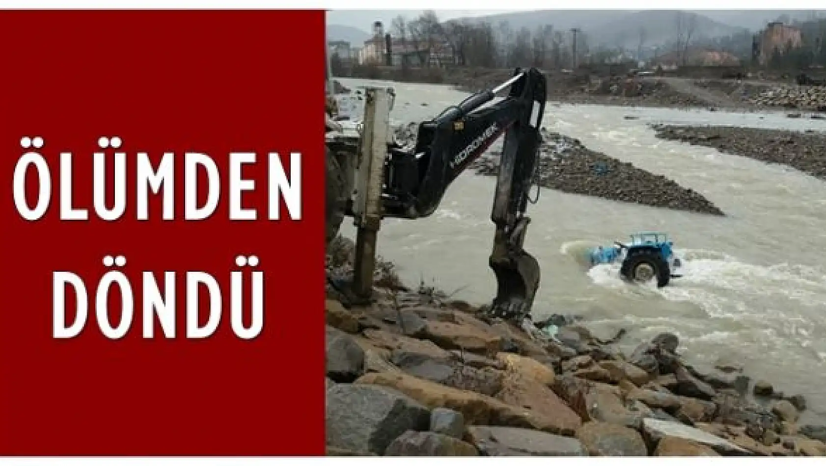 Traktörü ile sele kapıldı!