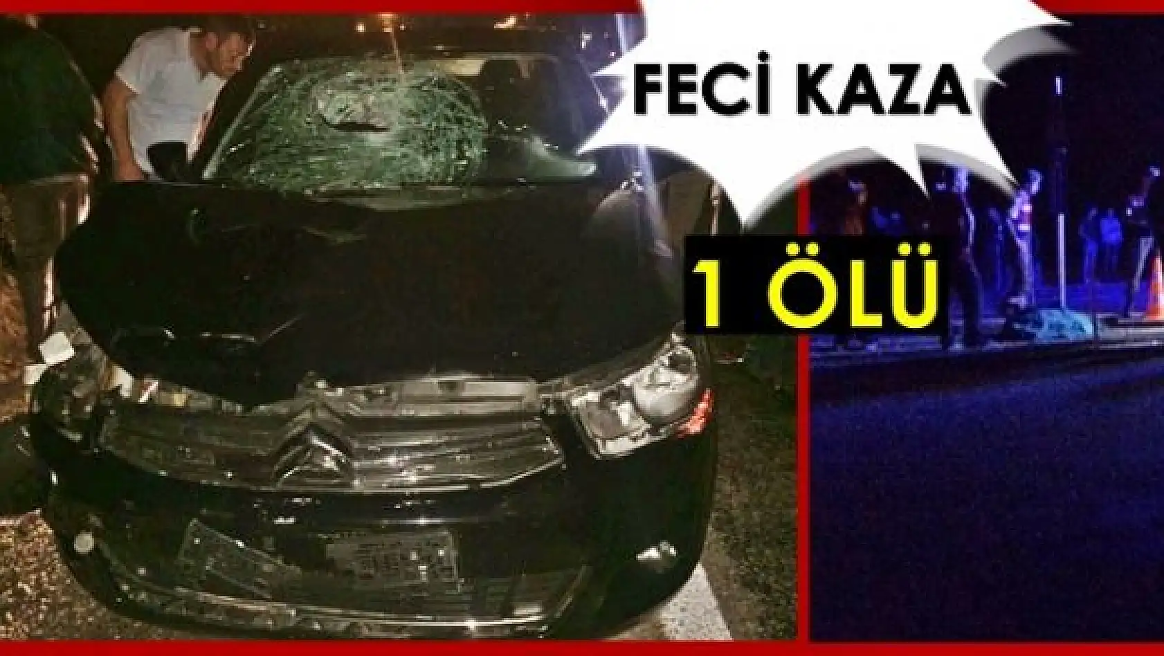 Yolun karşısına geçerken canından oldu