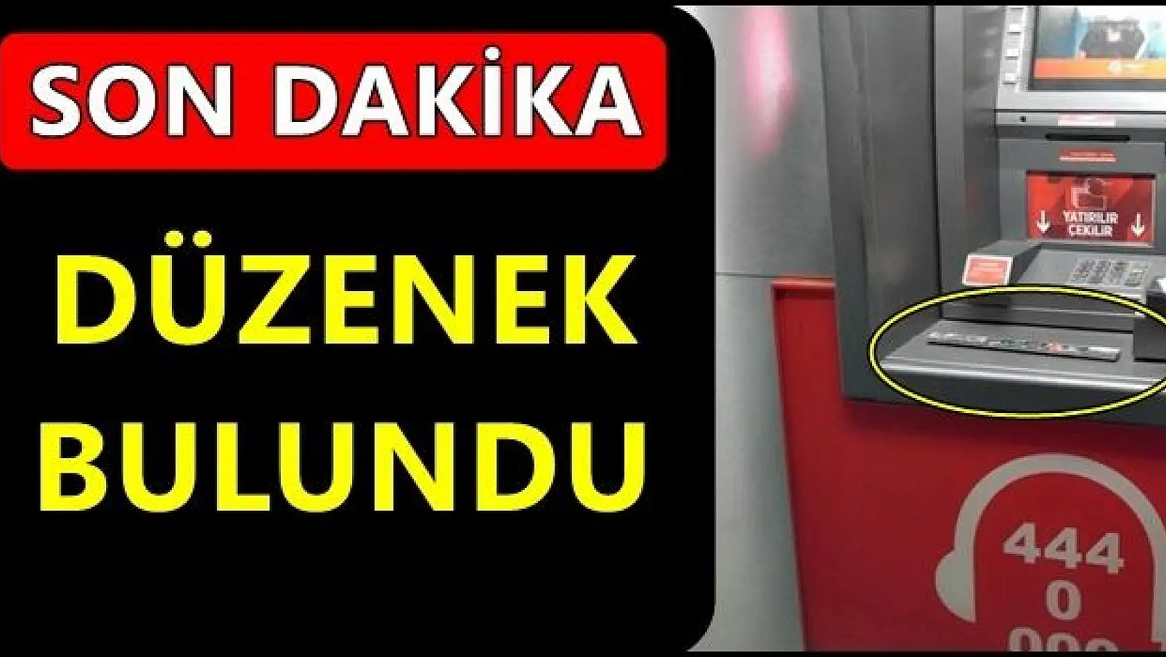 ATM'de kopyalama düzeneği bulundu