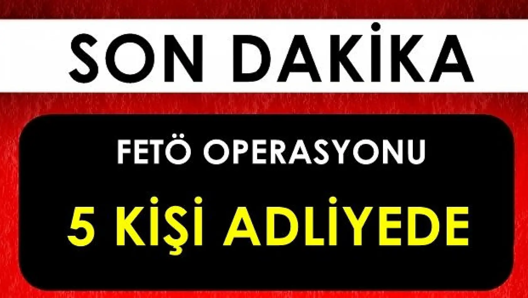 Bartın'da 5 kişi adliyeye sevk edildi