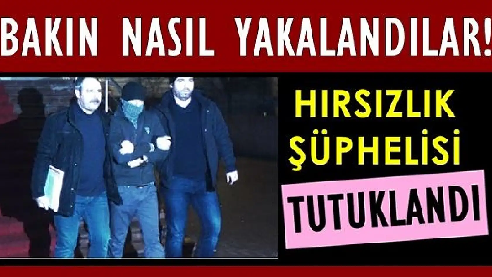 Hırsızlar polisin dikkati ile yakalandı