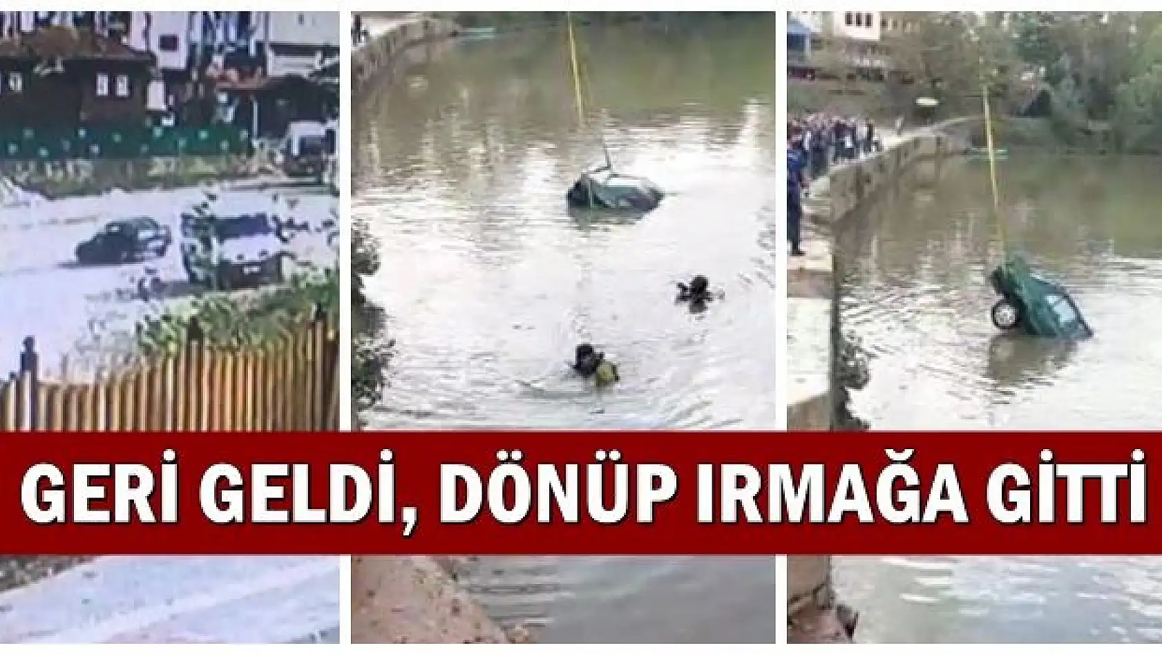 Otomobil böyle ırmağa düştü