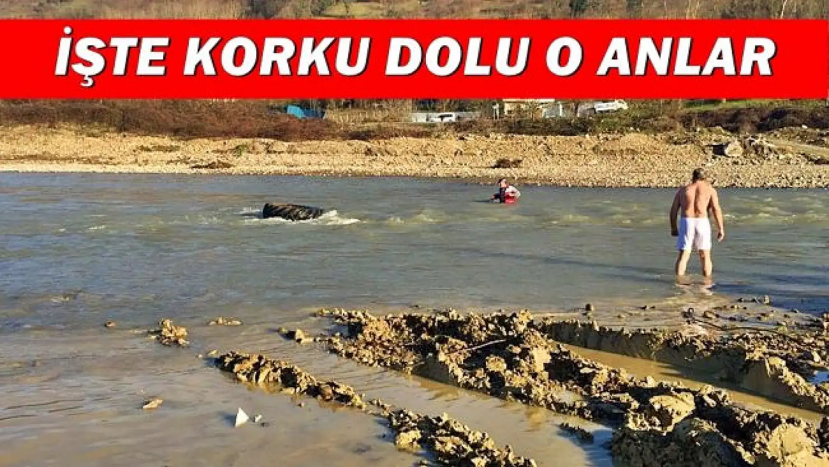 Traktör sulara gömüldü, işte korku dolu anlar!