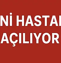 Bartın Yeni Devlet Hastanesi açılıyor