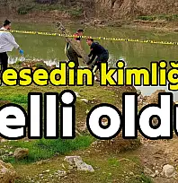 Cesedin kimliği belli oldu