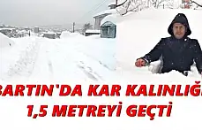 Bartın'da kar kalınlığı 1,5 Metreyi Geçti