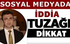 Sosyal medyada iddia tuzağı