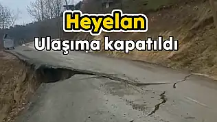 Heyelan nedeniyle yol ulaşıma kapatıldı