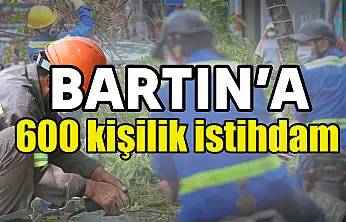 Bartın'a 120 Milyonluk İstihdam ödeneği