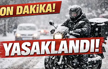 Valilikten yeni duyuru, yasaklandı