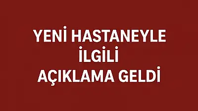 Bartın Yeni Devlet Hastanesi açılıyor mu