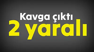 Gecen'de kavga, ekipler müdahale etti