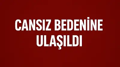 Kayıp kadından acı haber geldi