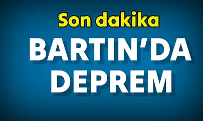 Bartın'da deprem oldu