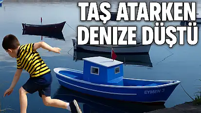 Ayağı kayan çocuk denize düştü