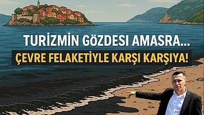 Çevre haftasında Amasra'da çevre felaketi!