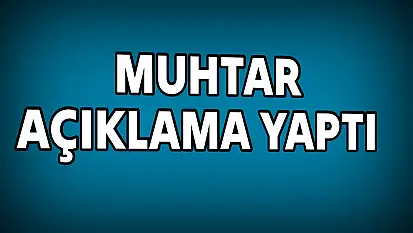 Muhtarlıktan Ağaç Kesimiyle İlgili Açıklama