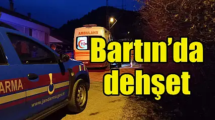 Bartın'da kan donduran olay