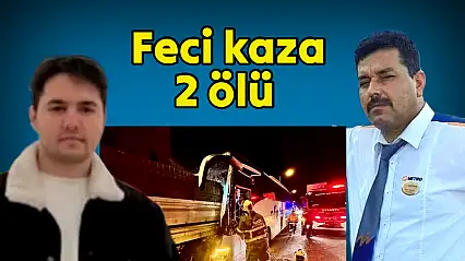 Feci otobüs kazası, 2 ölü