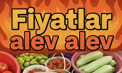 Fiyatlar alev alev