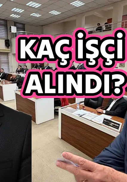 Bütçe tartışıldı, işçi sayısı gündemde!