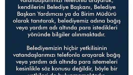 Telefon ile arayanlara dikkat