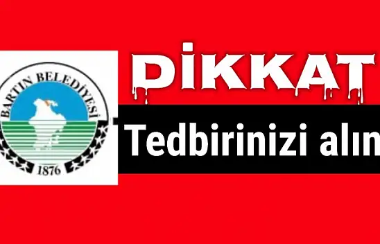 Belediye uyardı, o güne dikkat