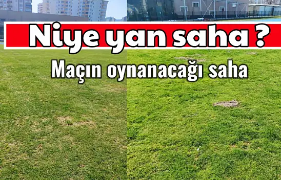 Kayseri'de başka saha mı yok?