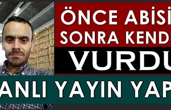 Ağabeyini Vurup Canlı Yayından Sonra İntihar Etti