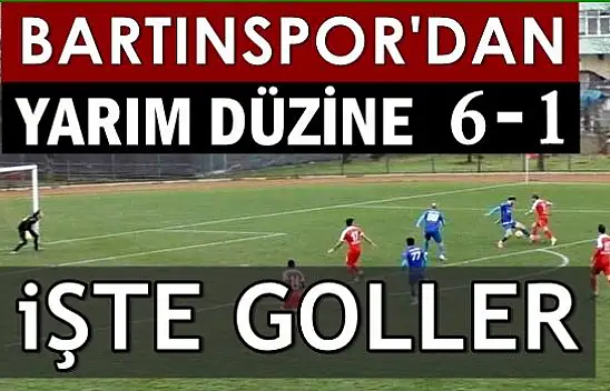 Bartınspor 6 attı, liderlik koltuğuna oturdu