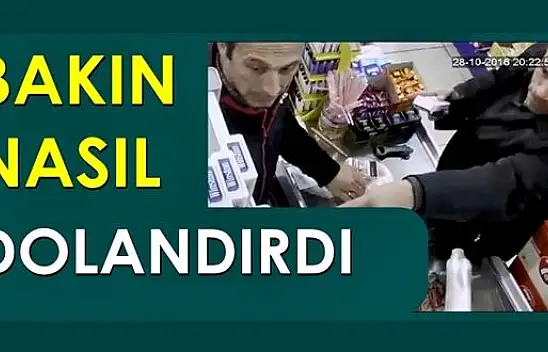 Dolandırıcılık kameralara yansıdı