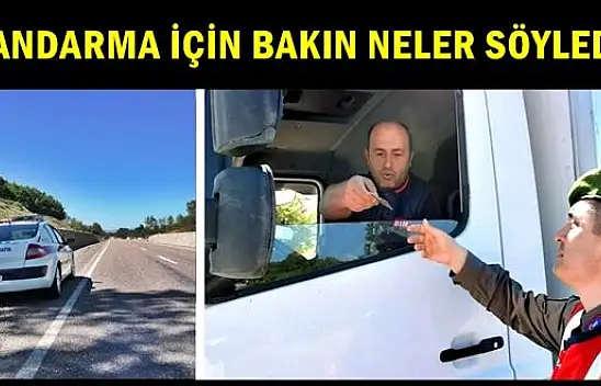 Jandarma için bakın neler söylediler!