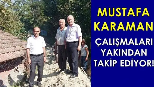 Karaman Çalışmaları yakından takip ediyor